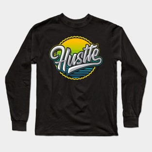 Hustle Long Sleeve T-Shirt